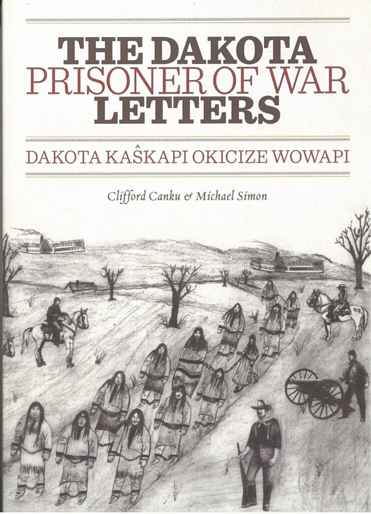 The Dakota Prisoner of War Letters - Renville County Historical Society ...